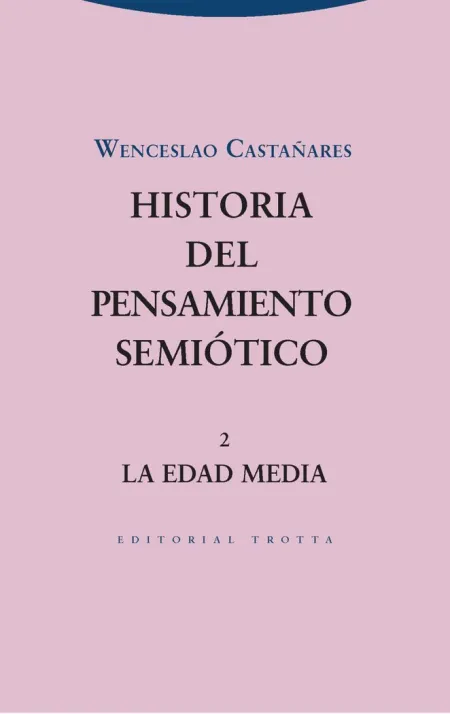 Historia del Pensamiento Semiotico 2/La Edad Media