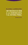 INTRODUCCION A LA CRIMINOLOGIA Y AL SISTEMA PENAL