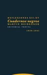 REFLEXIONES XII-XV CUADERNOS NEGROS 1939-1941