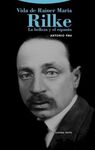 VIDA DE RAINER MARIA RILKE  - NE