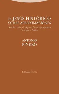 Jesus Historico, el. Otras Aproximaciones