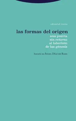 Formas del Origen,Las