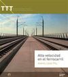 ALTA VELOCIDAD EN EL FERROCARRIL