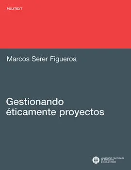Gestionando Éticamente Proyectos