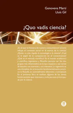 Quo Vadis Ciencia?