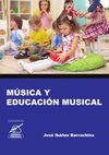 MÚSICA Y EDUCACIÓN MUSICAL