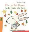 El Conillet Benet Fa la Carta Als Reis
