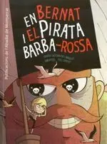 En Bernat I el Pirata Barba-Rossa