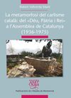 LA METAMORFOSI DEL CARLISME CATALÀ: DEL 
