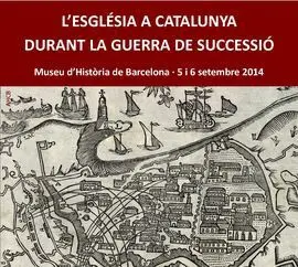 L'església a Catalunya Durant la Guerra de Successió