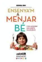 Ensenya'm a Menjar Bé