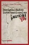 Desigualdades Internacionales ¡Justicia Ya!