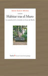 HABITAR TRAS EL MURO