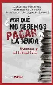 ¿Por qué no Debemos Pagar la Deuda?