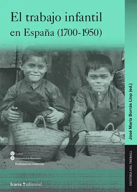 El Trabajo Infantil en España (1700-1950)