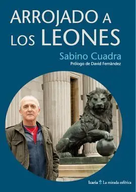 Arrojado a los Leones
