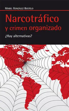 Narcotrafico y Crimen Organizado