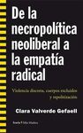 DE LA NECROPOLITICA NEOLIBERAL A LA EMPATIA RADICAL