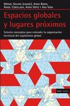 ESPACIOS GLOBALES Y LUGARES PRÓXIMOS