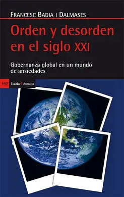Orden y Desorden en el Siglo Xxi