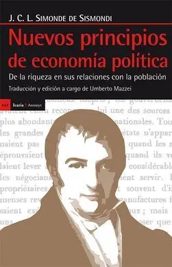 Nuevos Principios de Economia Politica o de la Riqueza en Sus Relaciones con la Población
