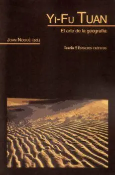 Yi-Fu. El Arte de la Geografia
