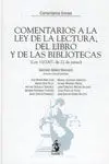 Comentarios a la Ley de la Lectura, del Libro y de las Bibliotecas (Ley 10/2007, de 22 de Junio)