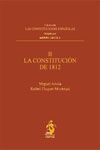 COLECCIÓN LAS CONSTITUCIONES ESPAÑOLAS. TOMO II: LA CONSTITUCIÓN DE 1812