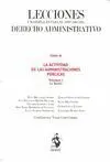 Lecciones y Materiales para el Estudio del Derecho Administrativo. Tomo Iii: la