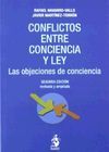 CONFLICTOS ENTRE CONCIENCIA Y LEY. LAS OBJECIONES DE CONCIENCIA. 2ª ED.
