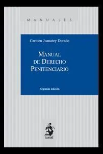Manual de Derecho Penitenciario (2ª Ed. )