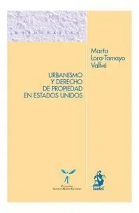 Urbanismo y Derecho de Propiedad en Estados Unidos