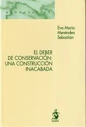 El Deber de Conservacion: una Construccion Inacabada