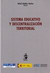 SISTEMA EDUCATIVO Y DESCENTRALIZACIÓN TERRITORIAL