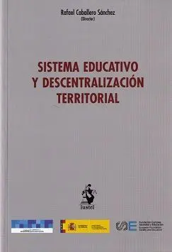 Sistema Educativo y Descentralización Territorial