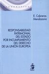 RESPONSABILIDAD PATRIMONIAL DEL ESTADO POR INCUMPLIMIENTO DEL DERECHO DE LA UNIÓ