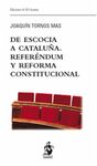 DE ESCOCIA A CATALUÑA. REFERÉNDUM Y REFORMA CONSTITUCIONAL