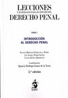 LECCIONES DE DERECHO PENAL. TOMO I: INTRODUCCIÓN AL DERECHO PENAL.