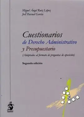Cuestionarios de Derecho Administrativo y Presupuestario