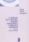 El Derecho de la Historia: Memoria Democrática y Derechos Históricos