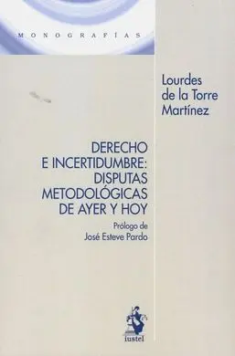 Derecho e Incertidumbre: Disputas Metodológicas de
