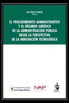 El Procedimiento Administrativo y el Régimen Jurídico de la Administración Públi