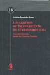 LOS CENTROS DE INTERNAMIENTO DE EXTRANJEROS (CIE)