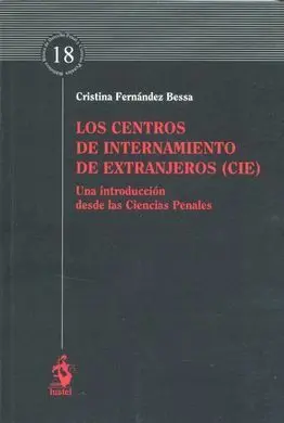 Los Centros de Internamiento de Extranjeros (Cie)