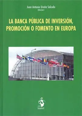 La Banca Pública de Inversión, Promoción o Fomento en Europa