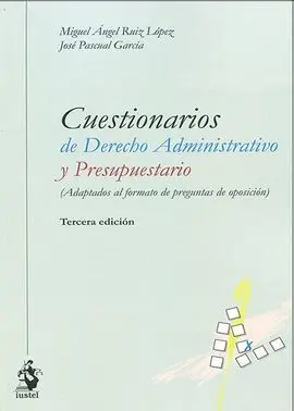 Cuestionarios de Derecho Administrativo y Presupuestario