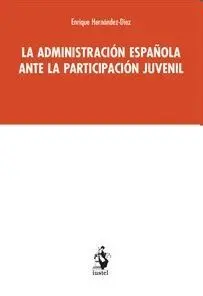 La Administración Española Ante la Participación Juvenil
