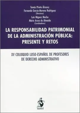 Responsabilidad Patrimonial de la Administración Pública Presente y Retos