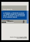 LA INTEGRIDAD, LA PREVENCION DE RIESGOS Y EL CONTROL EXTERNO EN LA CONTRATACION PUBLICA.
