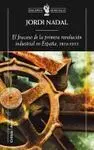 El Fracaso de la Primera Revolución Industrial en España, 1814-1913